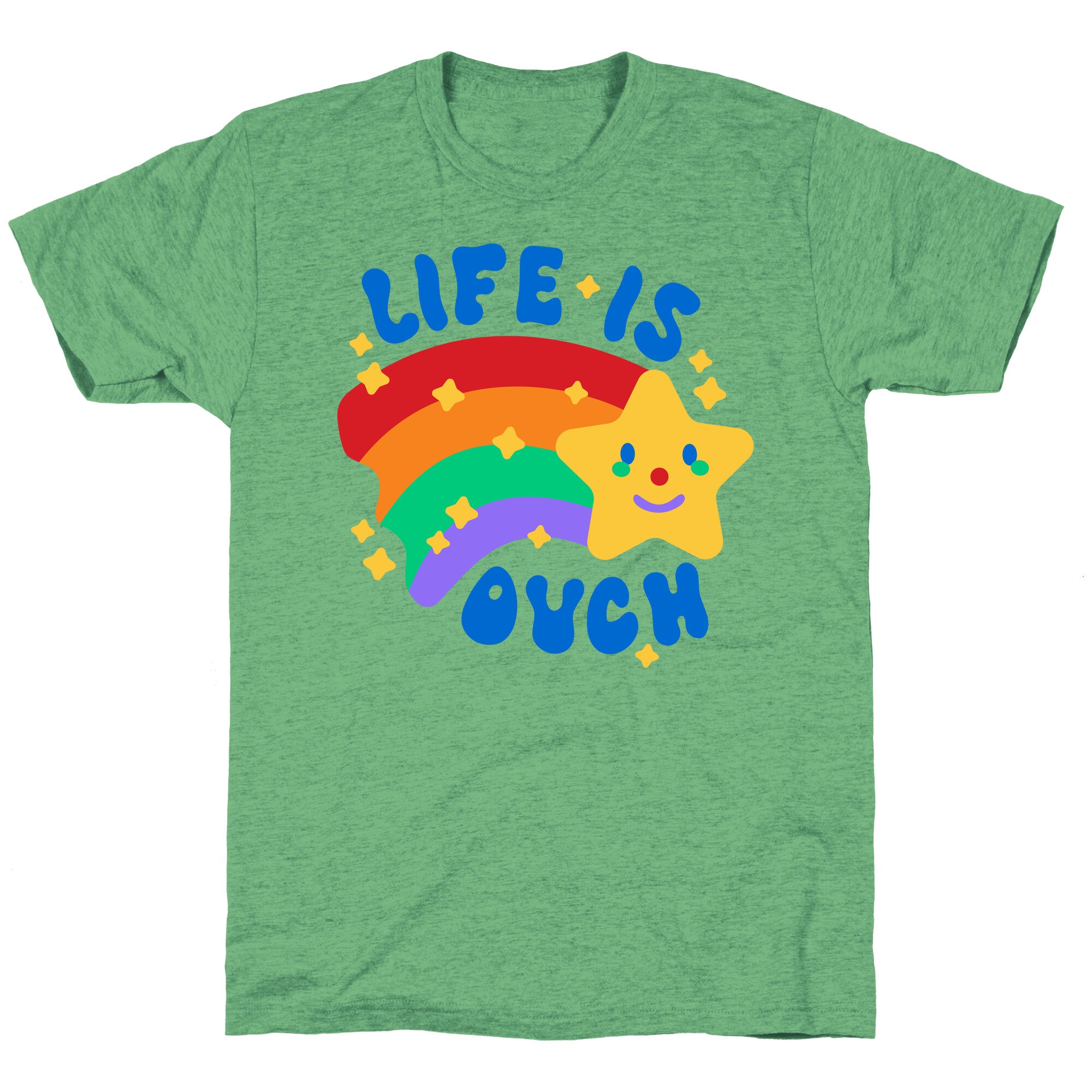 Life Is Ouch Shooting Star Unisex Triblend Tee